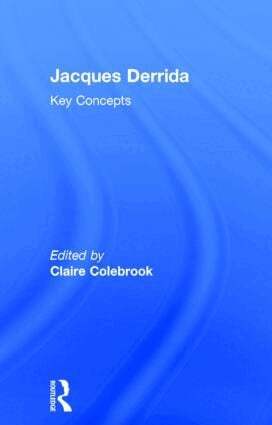 Claire Colebrook - Jacques Derrida, Inbunden