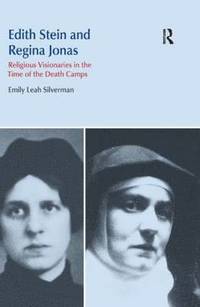 bokomslag Edith Stein and Regina Jonas