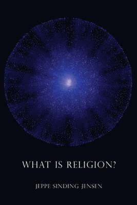 bokomslag What is Religion?