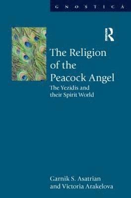 The Religion of the Peacock Angel 1