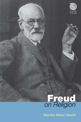 Marsha Aileen Hewitt - Freud on Religion, Inbunden