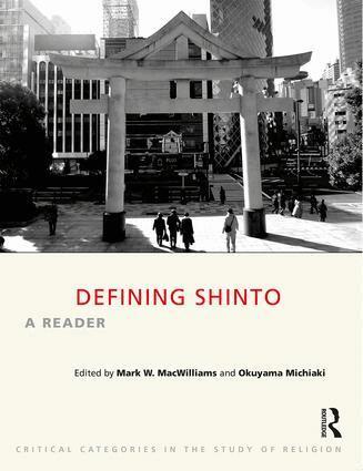 Mark W. MacWilliams, Okuyama Michiaki - Defining Shinto, Häftad