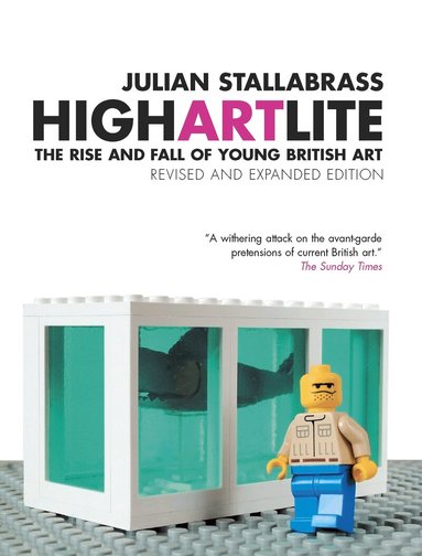 Julian Stallabrass - High Art Lite, Häftad