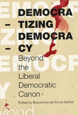 Democratizing Democracy 1