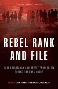 bokomslag Rebel Rank and File