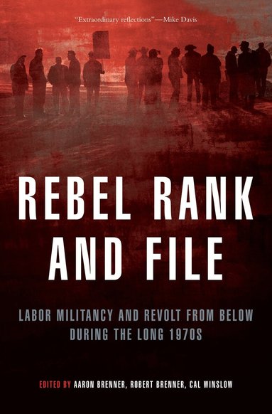 Aaron Brenner, Cal Winslow, Robert Brenner - Rebel Rank and File, Häftad