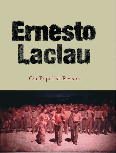 Ernesto Laclau - On Populist Reason, Häftad