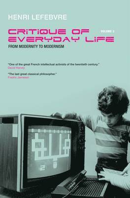Henri Lefebvre - Critique of Everyday Life, Vol. 3, Häftad