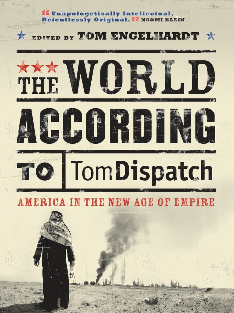 The World According to Tomdispatch 1