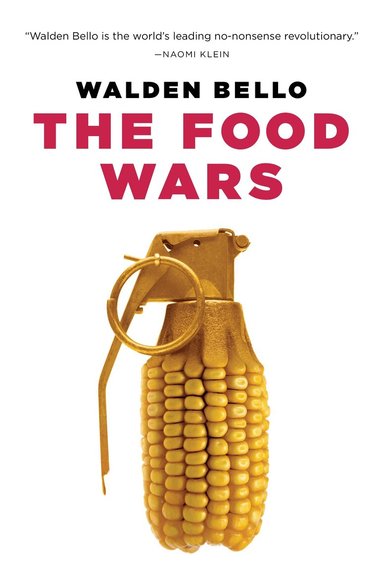 Walden Bello - Food Wars, Häftad