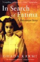 Ghada Karmi - In Search of Fatima, Häftad