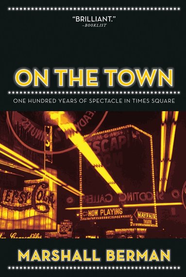 Marshall Berman - On the Town, Häftad