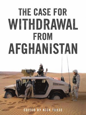 The Case for Withdrawal from Afghanistan 1