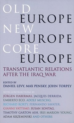 Old Europe, New Europe, Core Europe 1