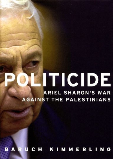 Baruch Kimmerling - Politicide, Häftad