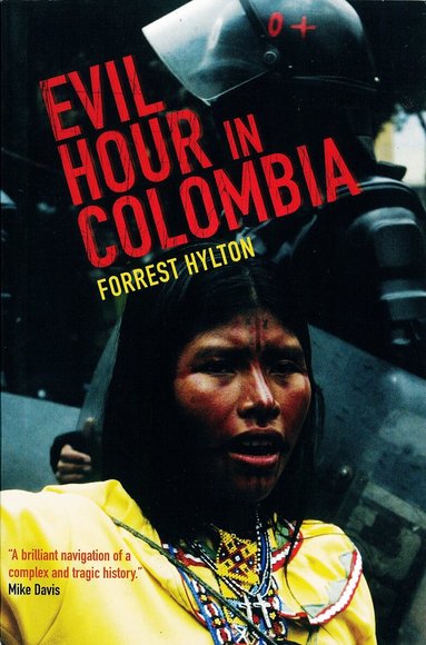 Forrest Hylton - Evil Hour in Colombia, Häftad