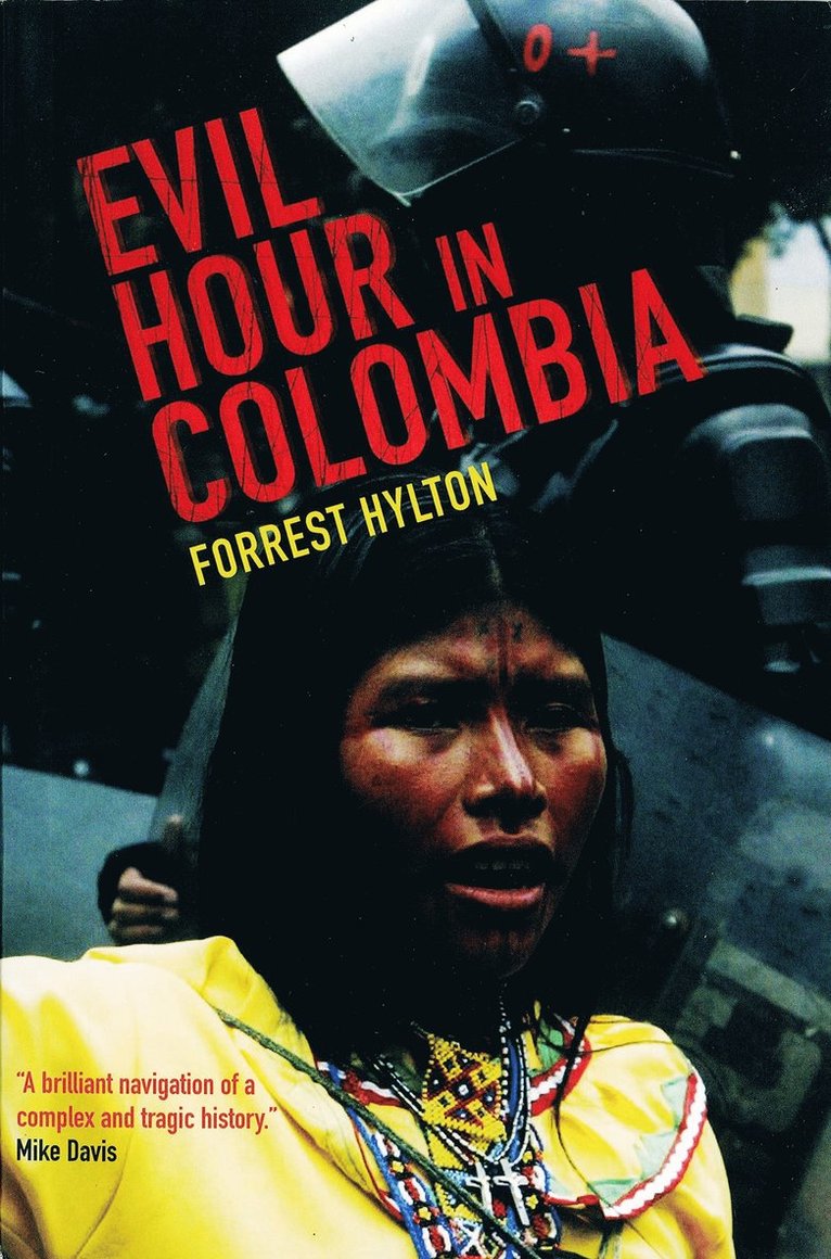 Forrest Hylton - Evil Hour in Colombia, Häftad