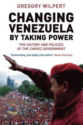 Changing Venezuela by Taking Power 1