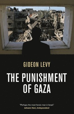 Gideon Levy - Punishment of Gaza, Häftad