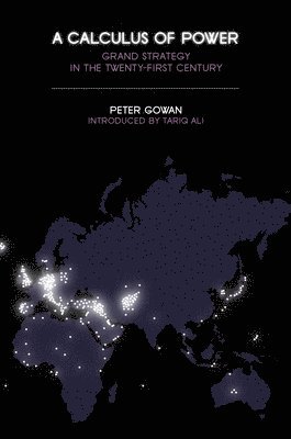 Peter Gowan - Calculus of Power, Inbunden