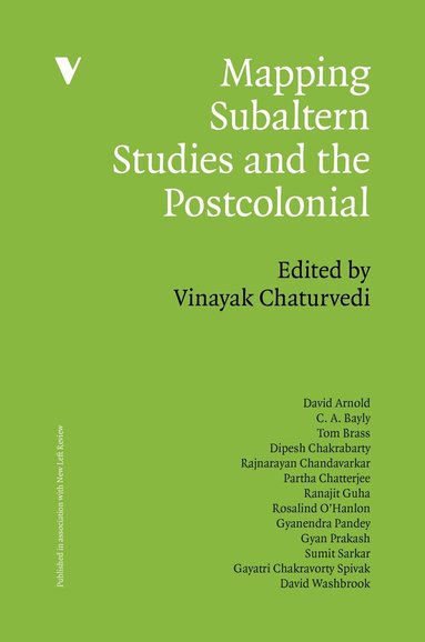 Vinayak Chaturvedi - Mapping Subaltern Studies and the Postcolonial, Häftad