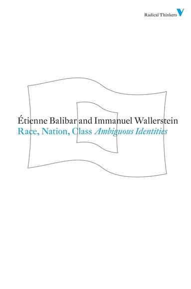 Étienne Balibar, Immanuel Wallerstein - Race, Nation, Class, Häftad