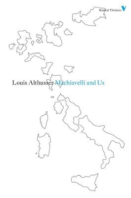 bokomslag Machiavelli and Us