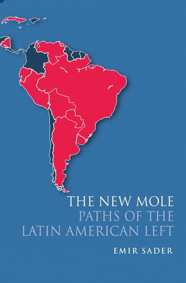 Emir Sader - New Mole, Inbunden