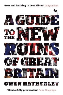 A Guide to the New Ruins of Great Britain 1