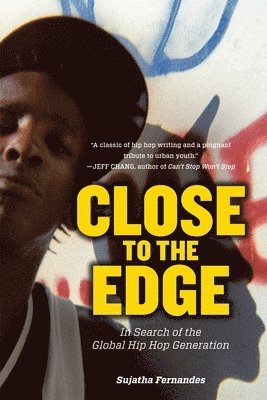 Sujatha Fernandes - Close to the Edge, Häftad