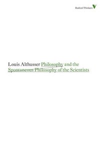 bokomslag Philosophy and the Spontaneous Philosophy of the Scientists