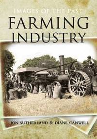 bokomslag Farming Industry: Images of the Past