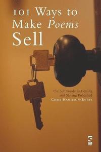 bokomslag 101 Ways to Make Poems Sell