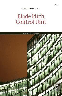 Sean Bonney - Blade Pitch Control Unit, Häftad