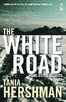 bokomslag The White Road and Other Stories