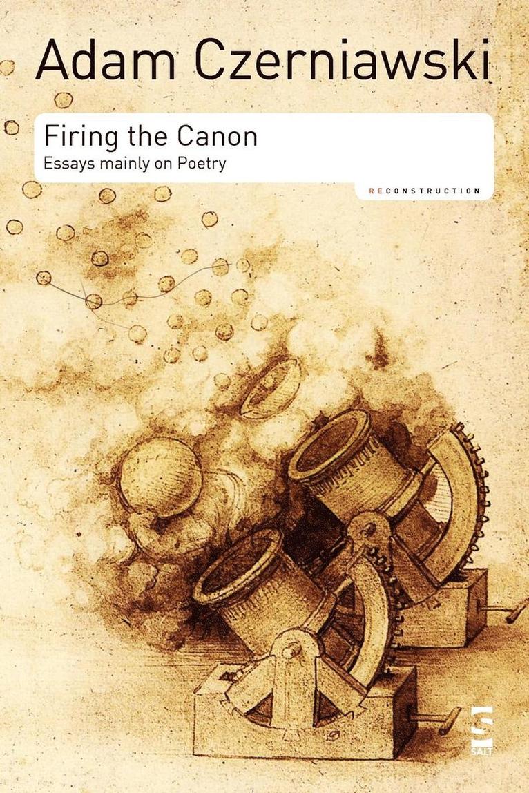 Adam Czerniawski - Firing the Canon, Häftad