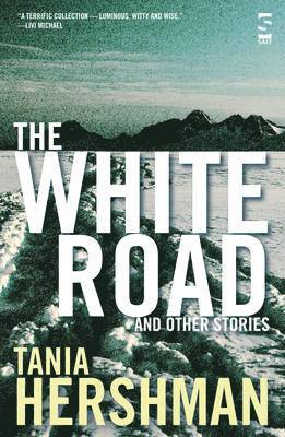bokomslag The White Road and Other Stories