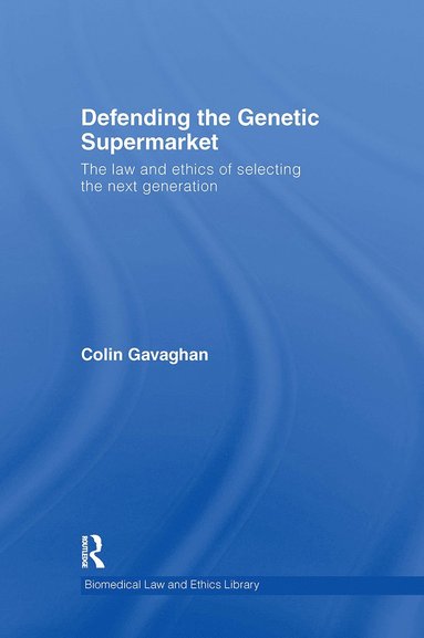 bokomslag Defending the Genetic Supermarket