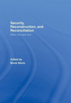 Security, Reconstruction, and Reconciliation 1