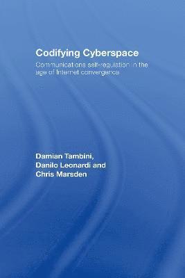 Damian Tambini, Danilo Leonardi, Chris Marsden, UK) Marsden, Chris (University of Essex - Codifying Cyberspace, Inbunden