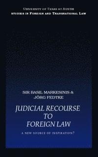 bokomslag Judicial Recourse to Foreign Law