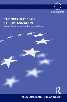 The Spatialities of Europeanization 1