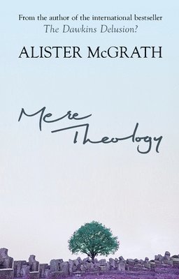 Mere theology 1