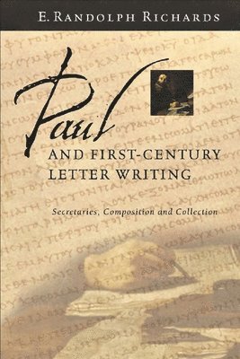 Paul and First-Century Letter Writing 1