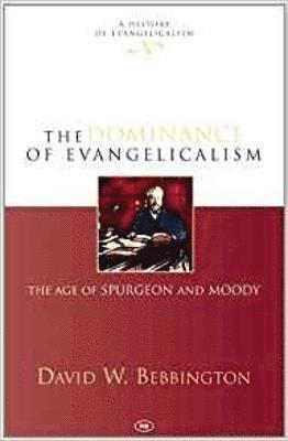 bokomslag The Dominance of Evangelicalism