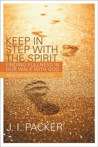 bokomslag Keep in Step with the Spirit