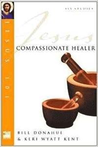 bokomslag Jesus 101: Compassionate healer