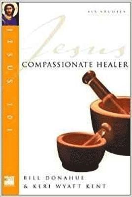 Jesus 101: Compassionate healer 1