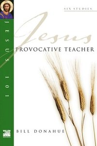bokomslag Jesus 101: Provocative teacher