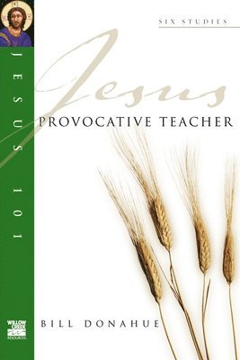 Jesus 101: Provocative teacher 1